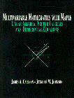 Multivariable Mathematics with Maple. Linear Algebra, Vector Calculus and Differential Equations