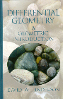 Differential Geometry: A Geometric Introduction