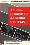 A Guide to Computer Algebra Systems