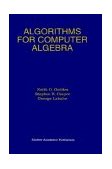 Algorithms for Computer Algebra