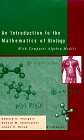 An Introduction to the Mathematics of Biology: With Computer Algebra Models