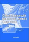 Clifford Algebras with Numeric and Symbolic Computations