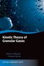 Kinetic Theory of Granular Gases
