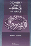 Geometry of Curves and Surfaces With Maple
