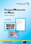 ComputerMathematik mit Maple, Vol. 5