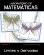 Laboratorio de Matemáticas (Tomo II): Límites y Derivadas