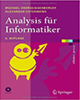 Analysis für Informatiker: Grundlagen, Methoden, Algorithmen; Auflage 2