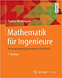 Mathematik für Ingenieure: Ein anwendungsorientiertes Lehrbuch, 7. Auflage