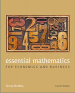 Essential Mathematics for Economics and Business: 4th Edition